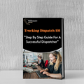 Trucking Dispatch 101 PDF cover - beginner guide to truck dispatching in the USA